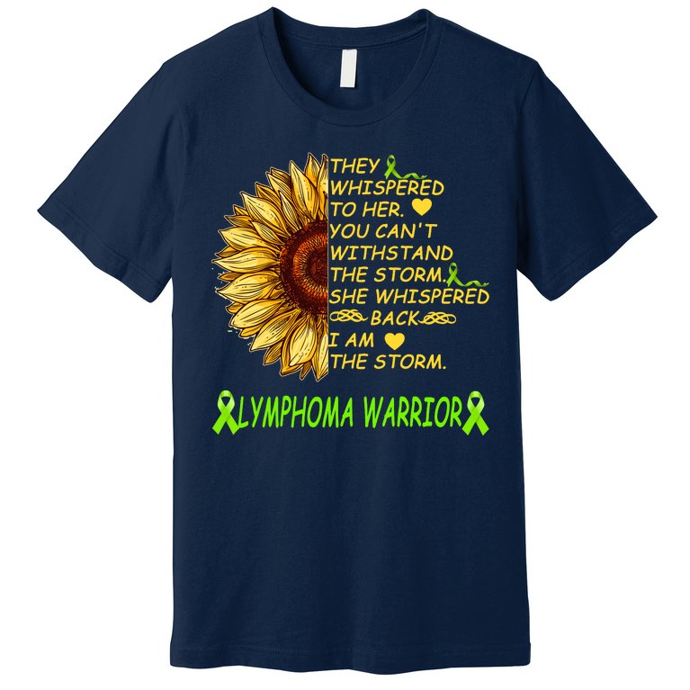 I Am The Storm Lymphoma Warrior Premium T-Shirt