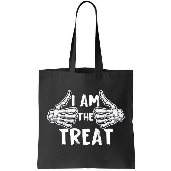 I Am The Treat Funny Halloween Tote Bag