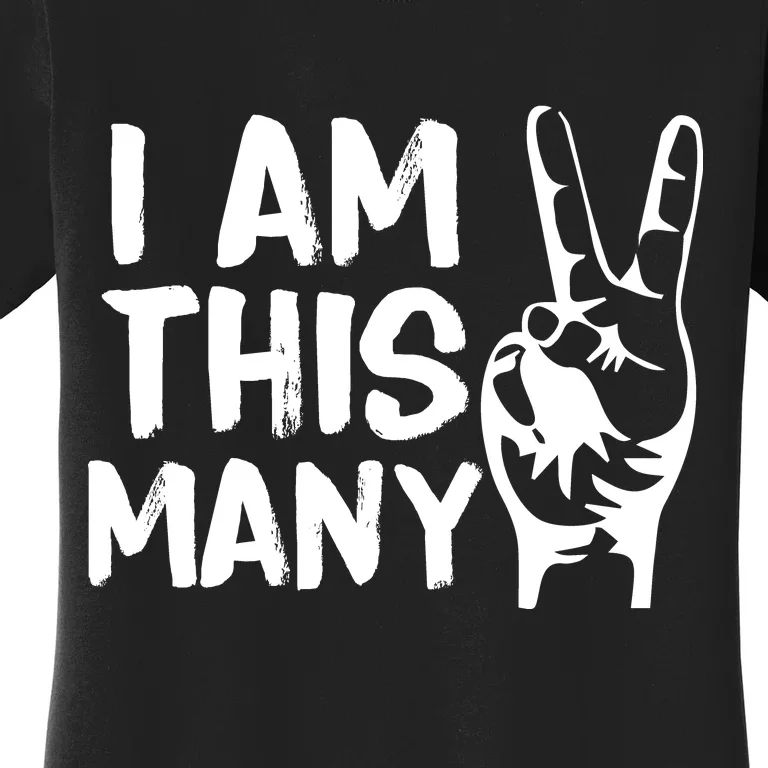 I AM This Many 2 Years Old Women's T-Shirt