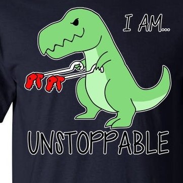 I Am Unstoppable Dinosaur Tall T-Shirt