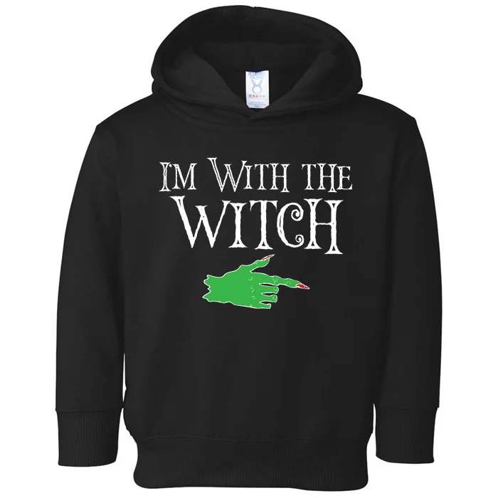 I Am With The Witch Toddler Hoodie