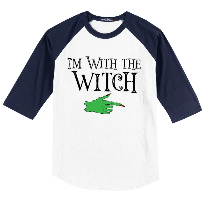 I Am With The Witch Baseball Sleeve Shirt