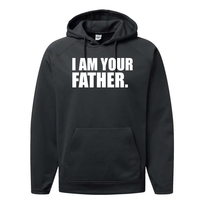 I Am Your Father Quote Performance Fleece Hoodie