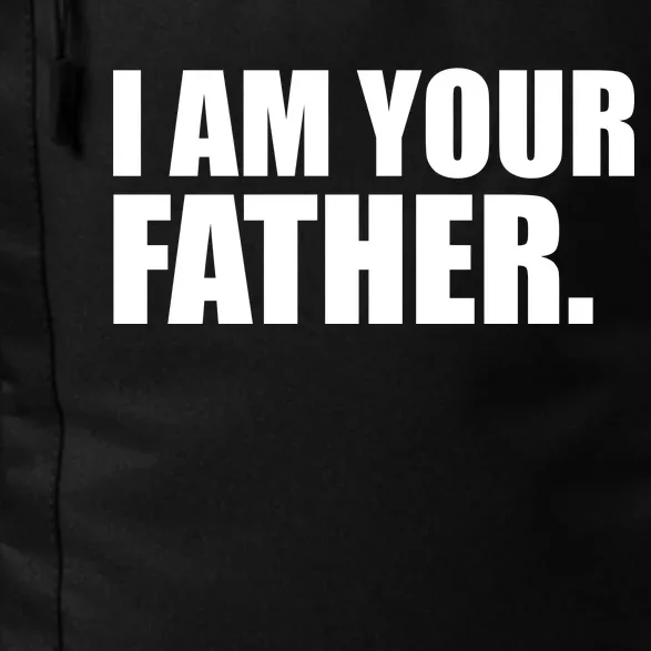 I Am Your Father Quote Daily Commute Backpack