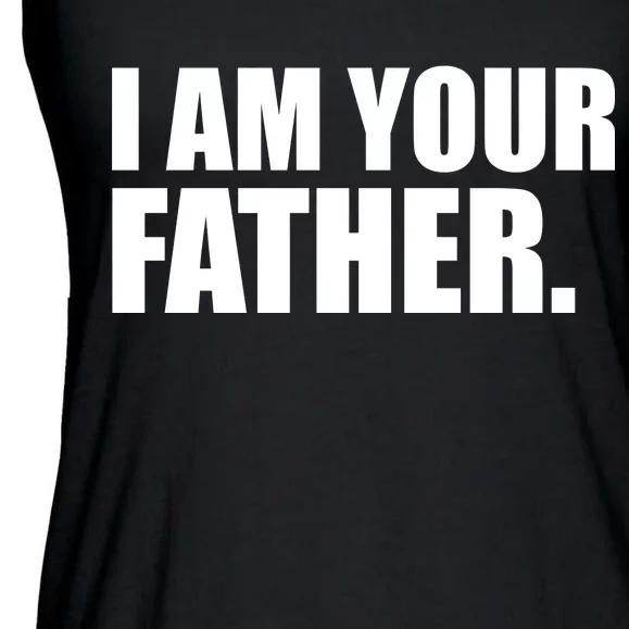 I Am Your Father Quote Ladies Essential Flowy Tank