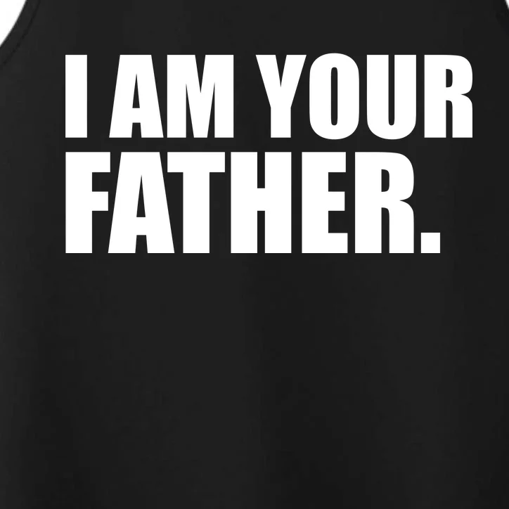 I Am Your Father Quote Performance Tank