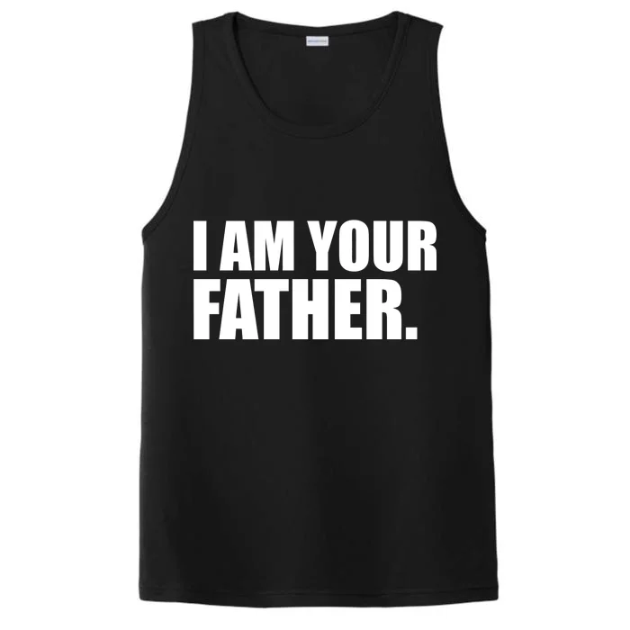 I Am Your Father Quote Performance Tank