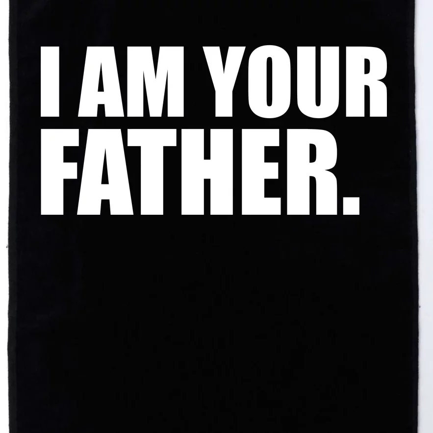 I Am Your Father Quote Platinum Collection Golf Towel