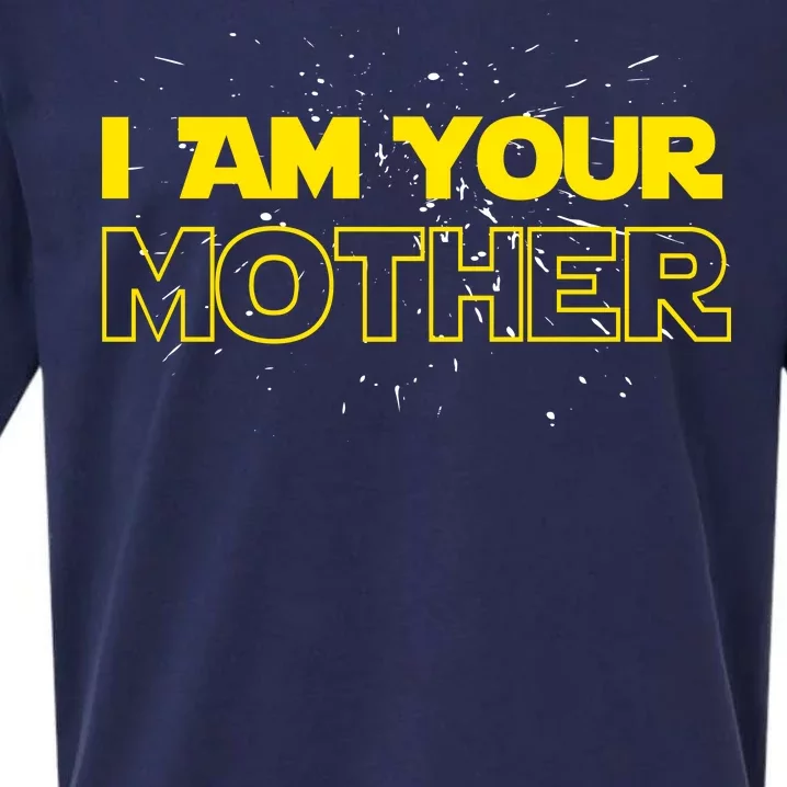 I Am Your Mother Funny Mother's Day Sueded Cloud Jersey T-Shirt