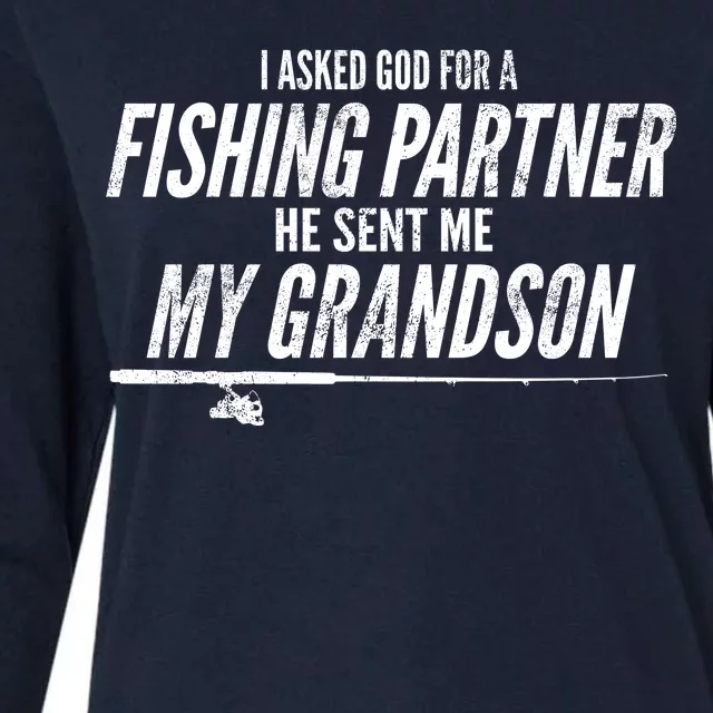 I Ask God For A Fishing Partner He Sent Me My Grandson Womens Cotton Relaxed Long Sleeve T-Shirt