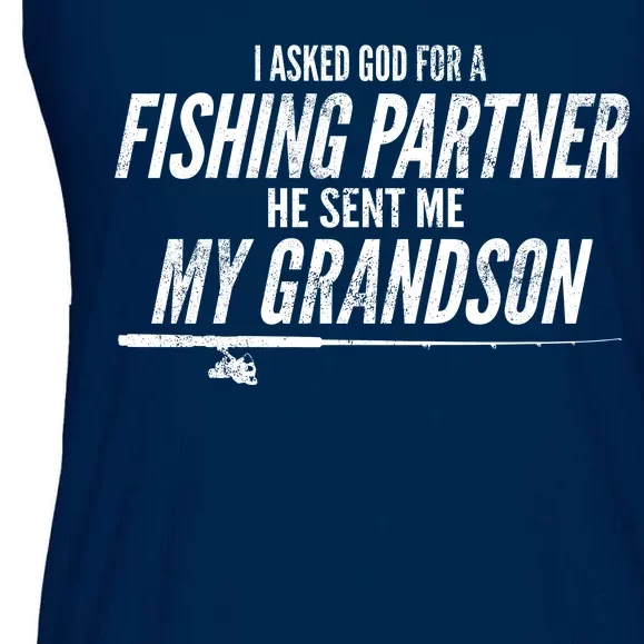 I Ask God For A Fishing Partner He Sent Me My Grandson Ladies Essential Flowy Tank