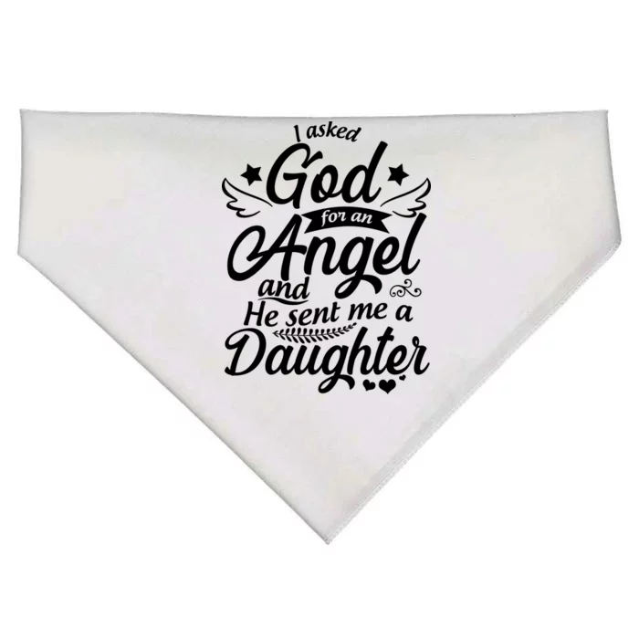 I Asked God For An Angel And He Sent Me A Daughter USA-Made Doggie Bandana