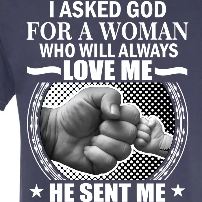 I Asked God For Grandma Garment-Dyed Heavyweight T-Shirt