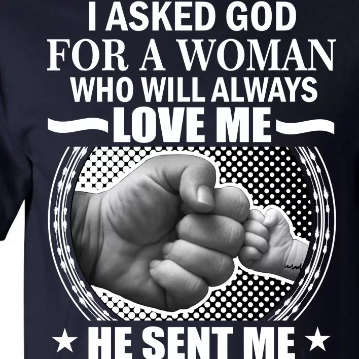 I Asked God For Grandma Tall T-Shirt