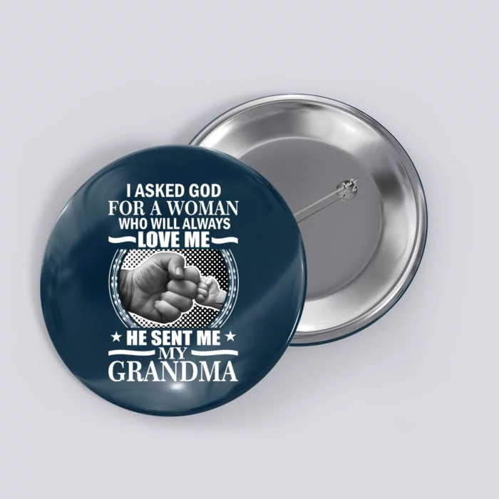 I Asked God For Grandma Button