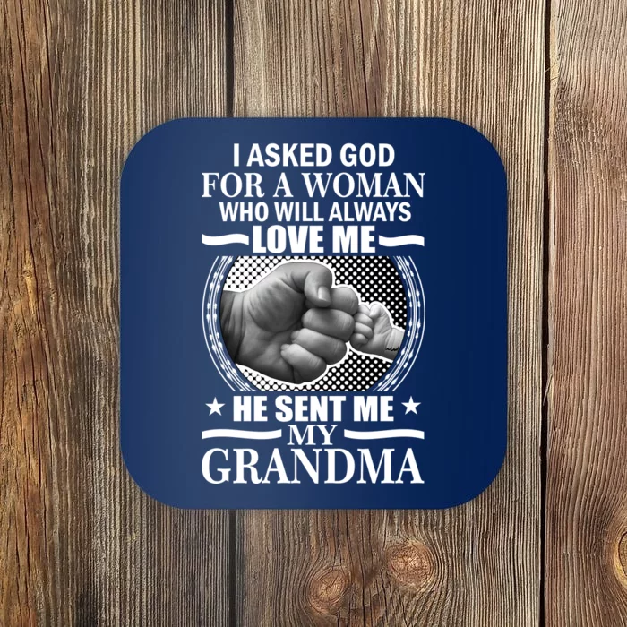 I Asked God For Grandma Coaster