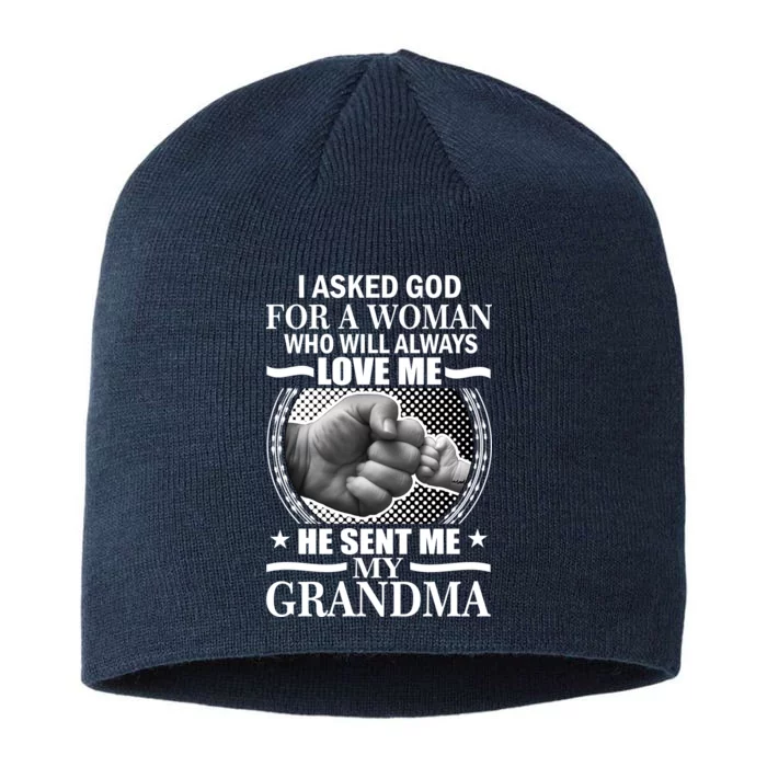 I Asked God For Grandma 8 1/2in Sustainable Knit Beanie