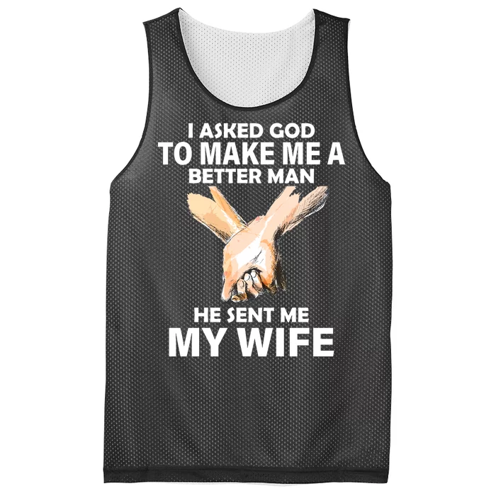 I Asked God To Make Me A Better Man Mesh Reversible Basketball Jersey Tank