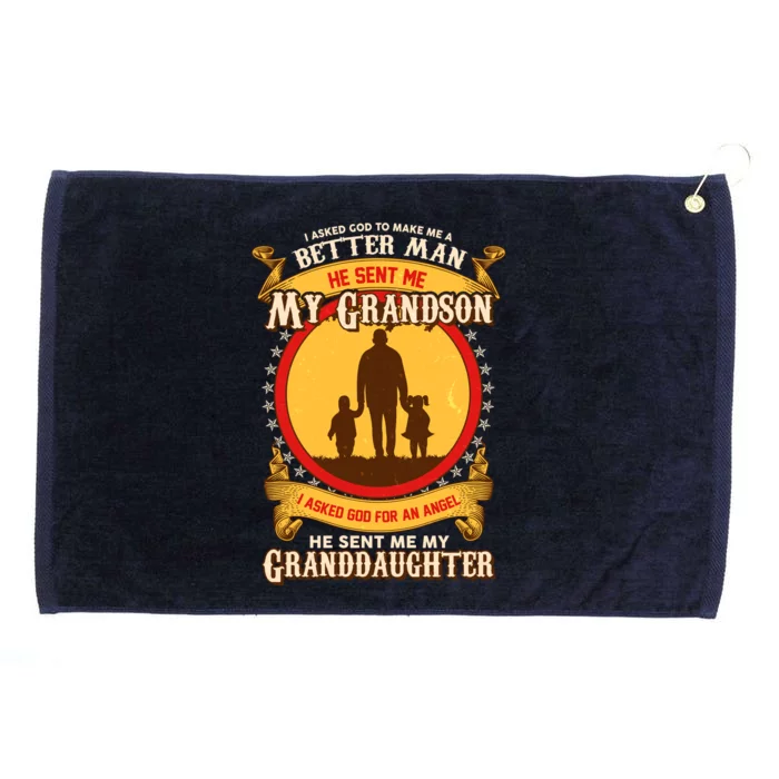 I Asked God to Make Me A Better Man Grandson Granddaughter Grommeted Golf Towel