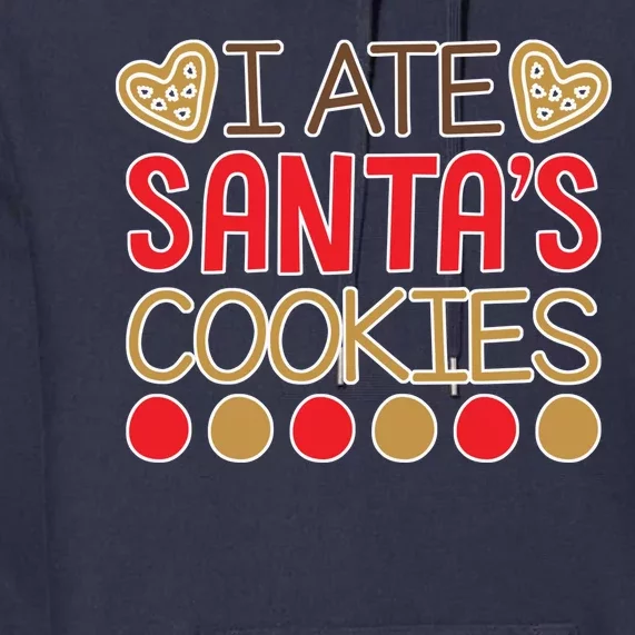 I Ate Santa's Cookie Premium Hoodie