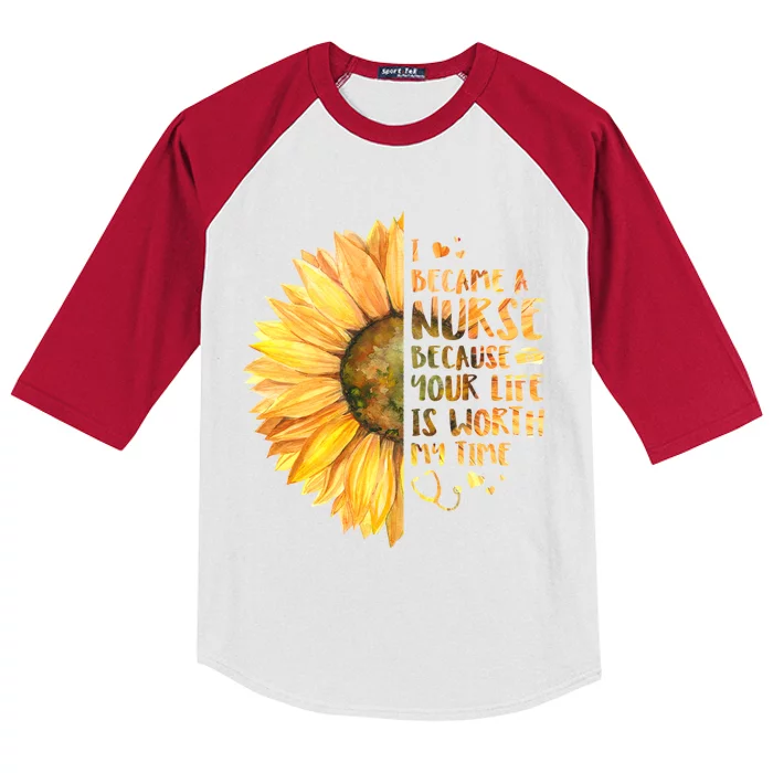 I Became A Nurse Because Your life Is Worth My Time Kids Colorblock Raglan Jersey