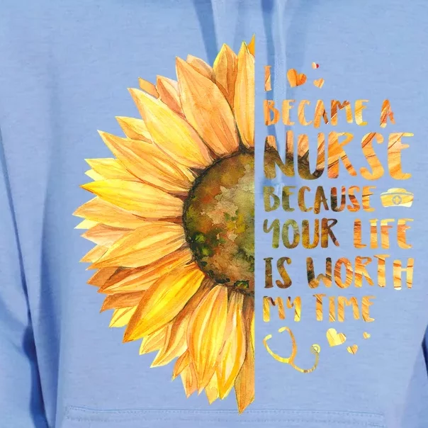 I Became A Nurse Because Your life Is Worth My Time Unisex Surf Hoodie