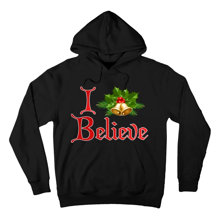 I Believe Christmas Bells Hoodie