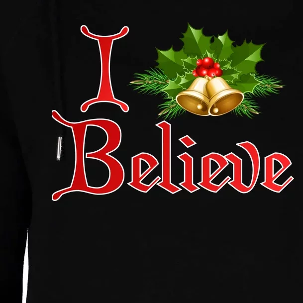 I Believe Christmas Bells Womens Funnel Neck Pullover Hood