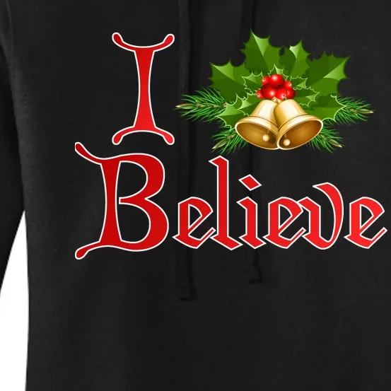 I Believe Christmas Bells Women's Pullover Hoodie