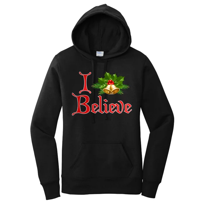 I Believe Christmas Bells Women's Pullover Hoodie