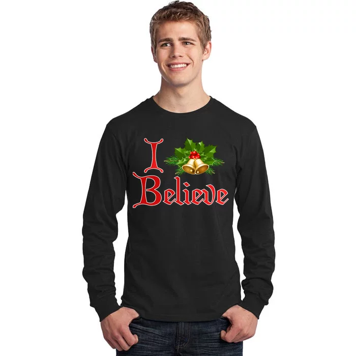 I Believe Christmas Bells Tall Long Sleeve T-Shirt