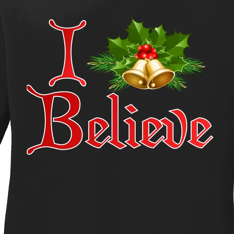 I Believe Christmas Bells Ladies Long Sleeve Shirt