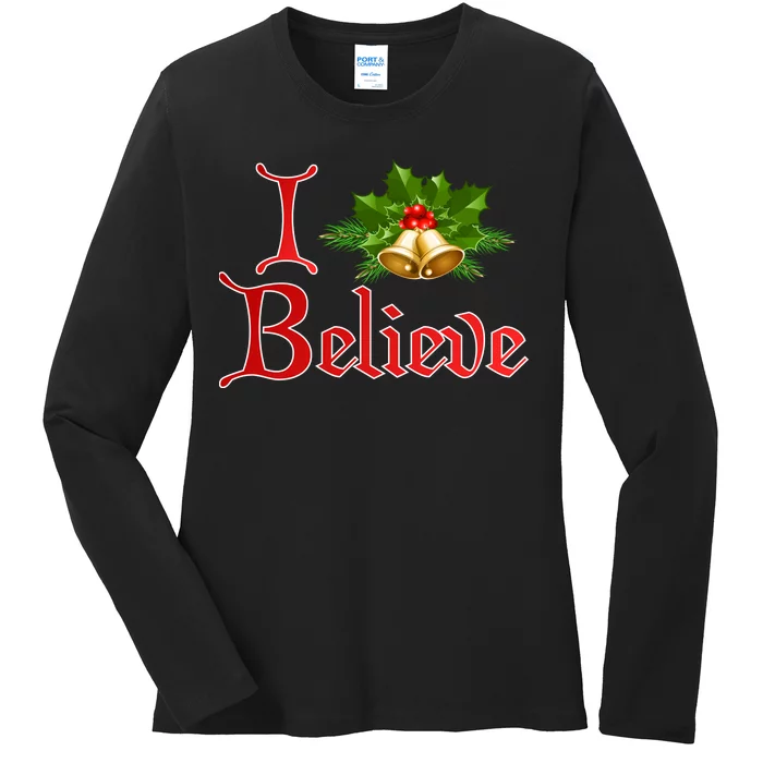 I Believe Christmas Bells Ladies Long Sleeve Shirt