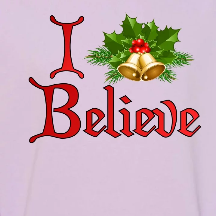 I Believe Christmas Bells Garment-Dyed Sweatshirt