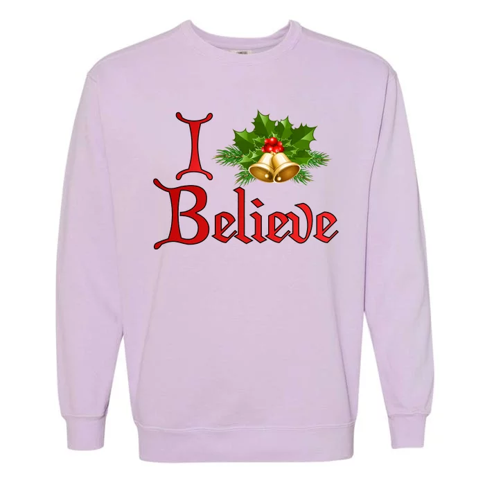 I Believe Christmas Bells Garment-Dyed Sweatshirt