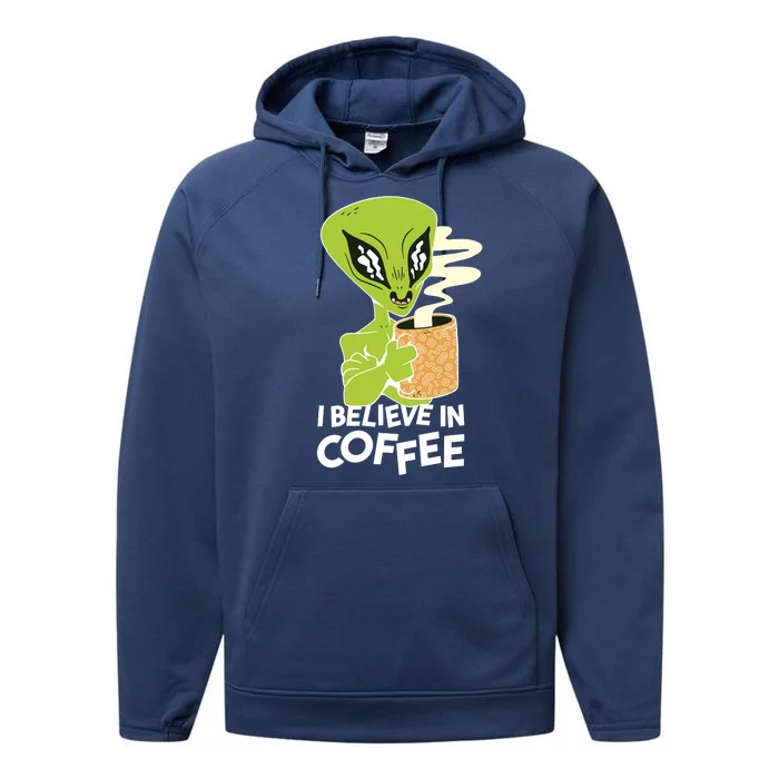 I Believe In Coffee Alien Performance Fleece Hoodie