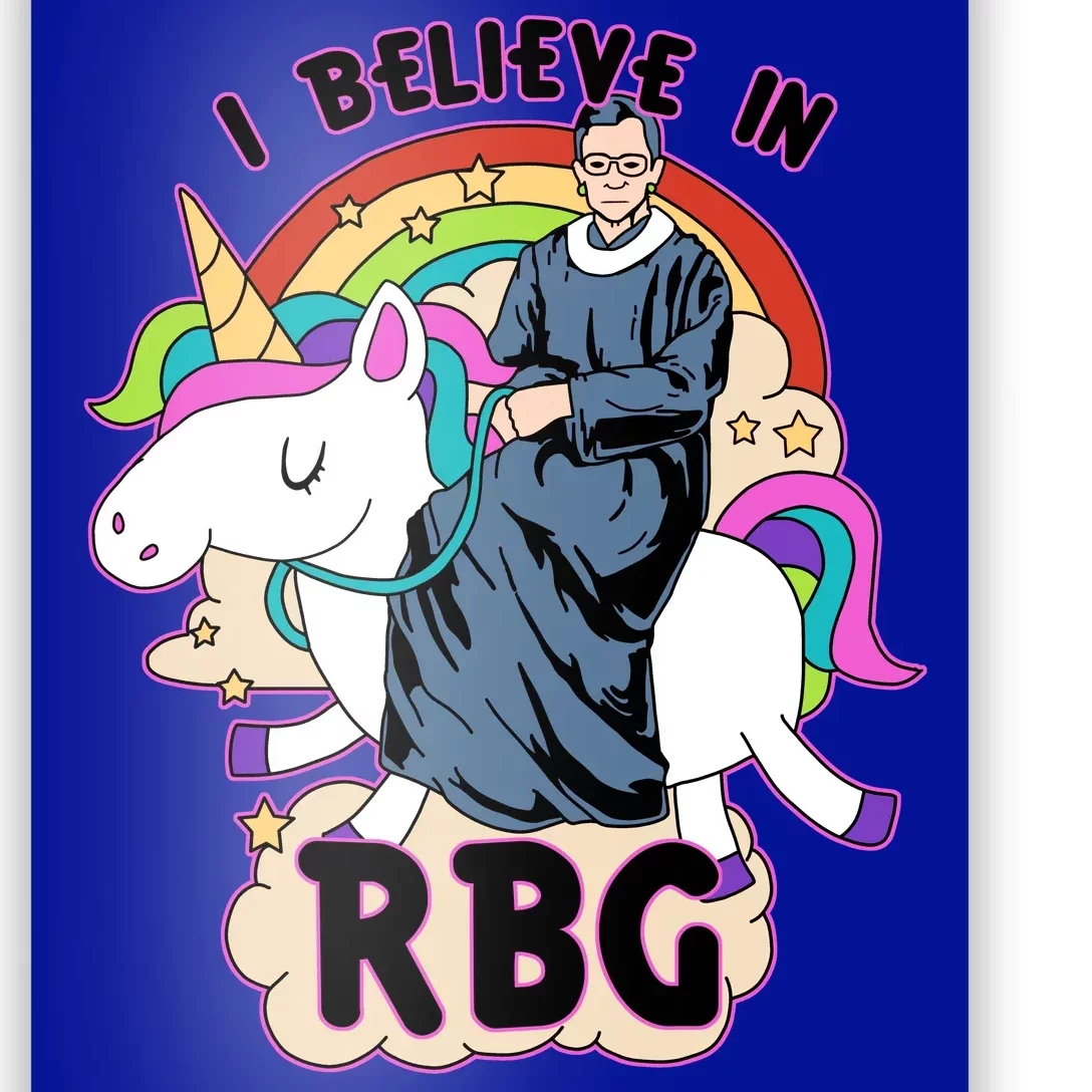 I Believe In RBG Ruth Bader Ginsburg Poster