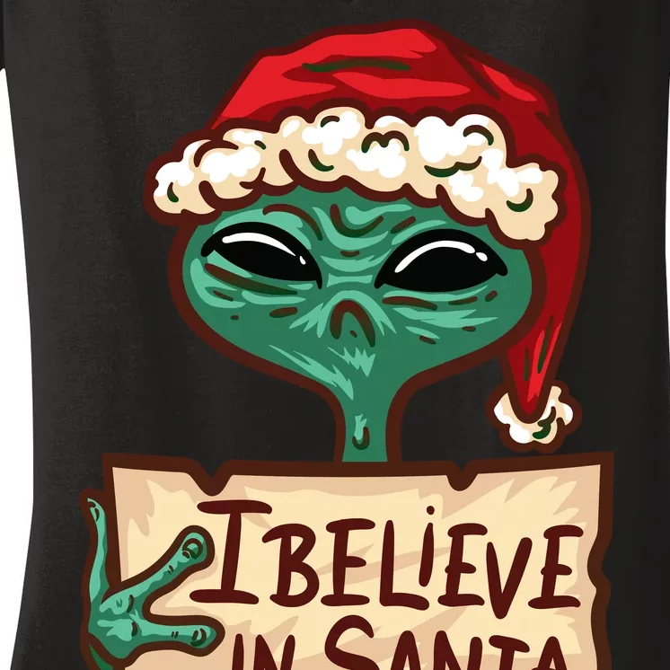 I Believe In Santa Funny Alien Christmas Women's V-Neck T-Shirt