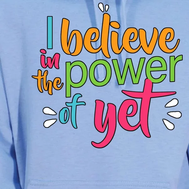 I Believe in the Power of Yet Growth Mindset Unisex Surf Hoodie