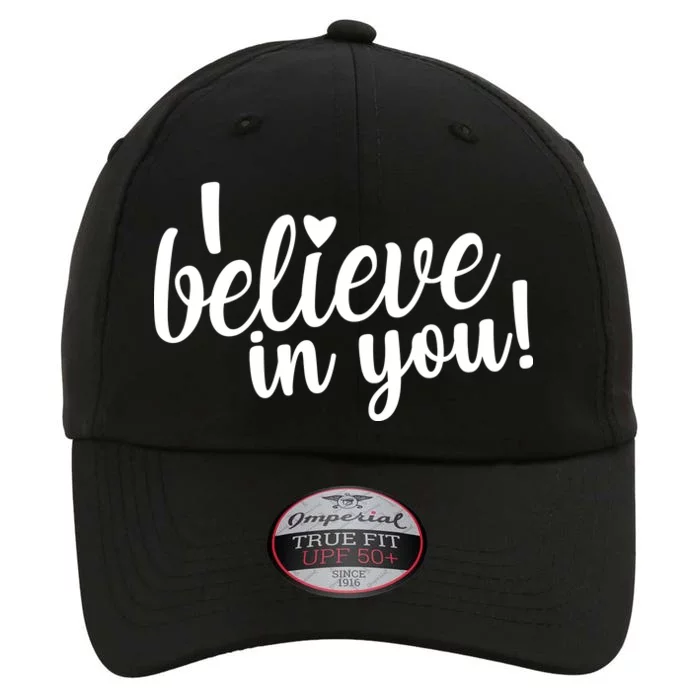 I Believe In You Teacher The Original Performance Cap