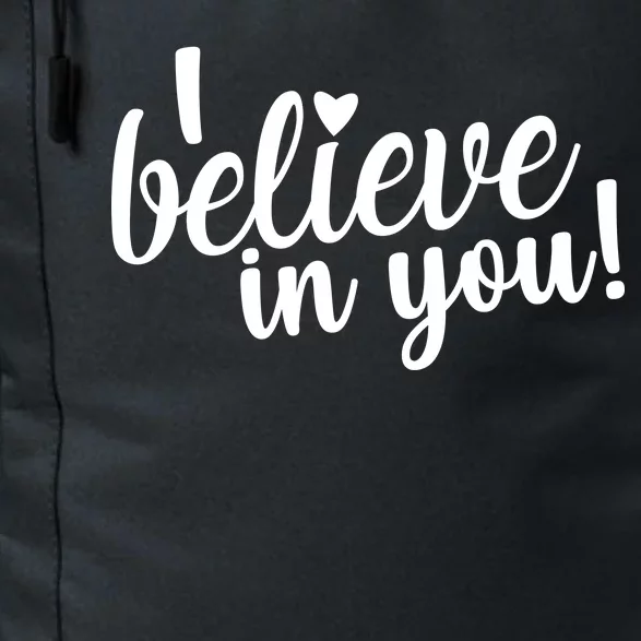 I Believe In You Teacher Daily Commute Backpack