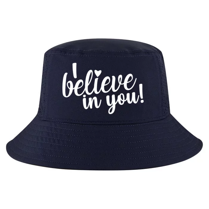 I Believe In You Teacher Cool Comfort Performance Bucket Hat