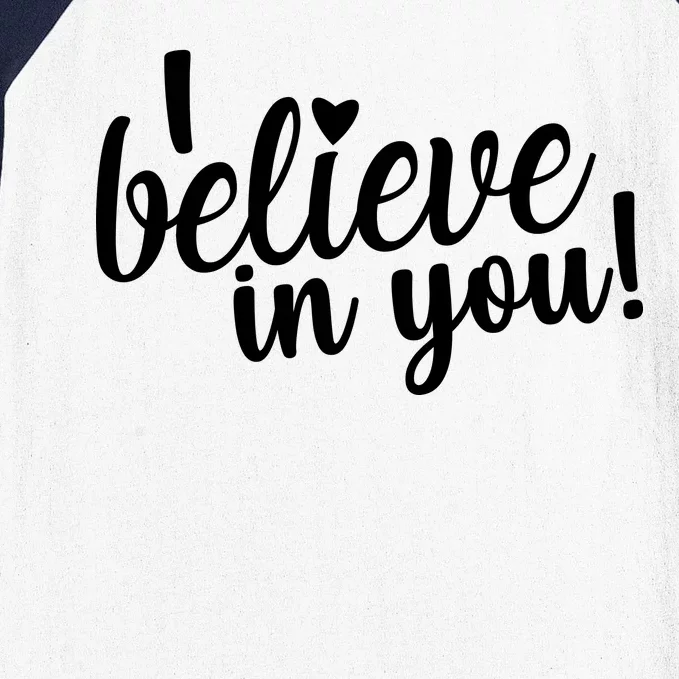 I Believe In You Teacher Baseball Sleeve Shirt