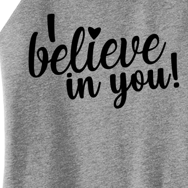 I Believe In You Teacher Women’s Perfect Tri Rocker Tank