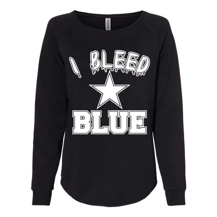 I Bleed Blue Dallas, Texas Fan Pride Womens California Wash Sweatshirt