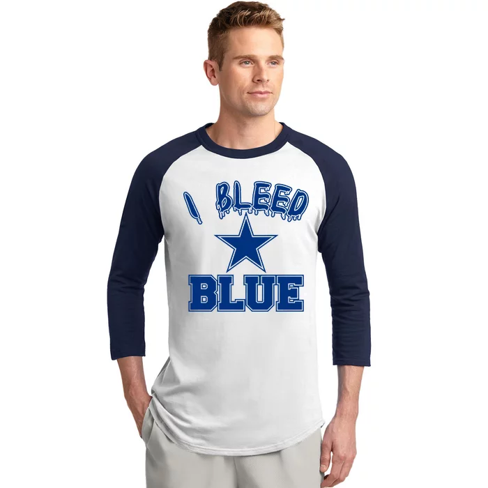 I Bleed Blue Dallas, Texas Fan Pride Baseball Sleeve Shirt