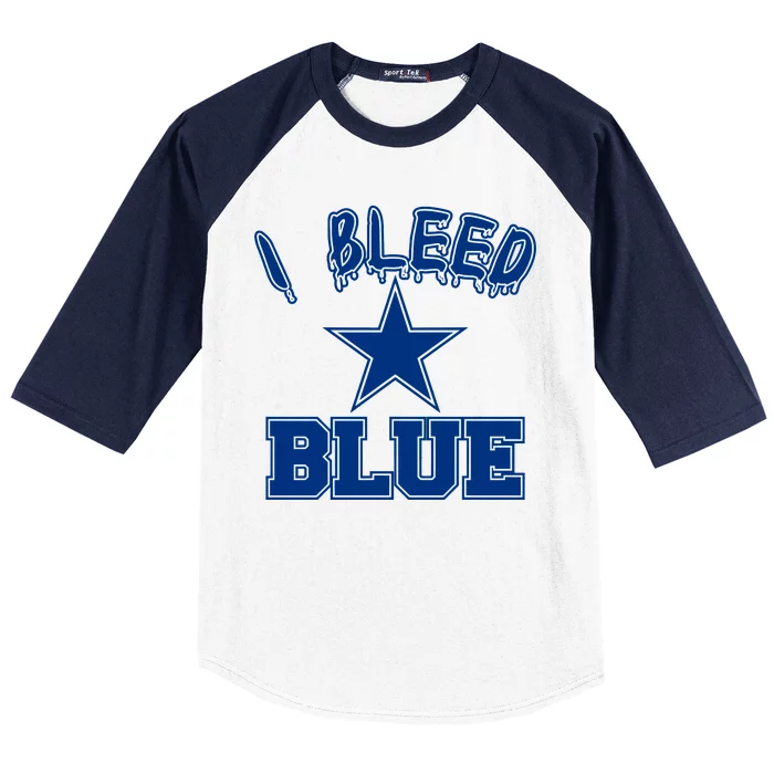 I Bleed Blue Dallas, Texas Fan Pride Baseball Sleeve Shirt