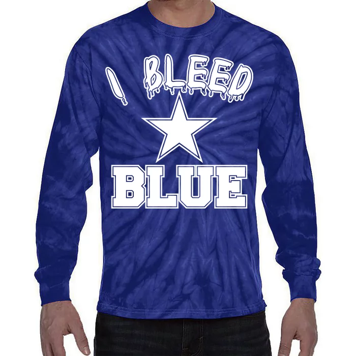 I Bleed Blue Dallas, Texas Fan Pride Tie-Dye Long Sleeve Shirt