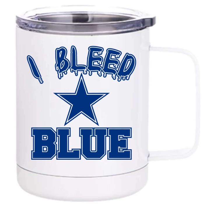 I Bleed Blue Dallas, Texas Fan Pride Front & Back 12oz Stainless Steel Tumbler Cup