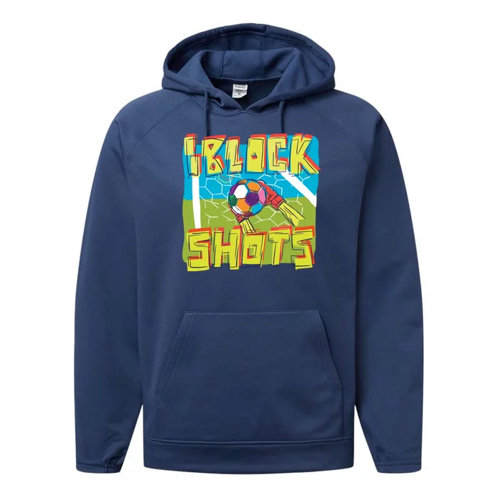 I Block Shots Performance Fleece Hoodie